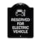 Signmission Reserved for Electric Vehicle W/ Graphic Heavy-Gauge Aluminum Sign, 24" x 18", BS-1824-23209 A-DES-BS-1824-23209 - alternate 1